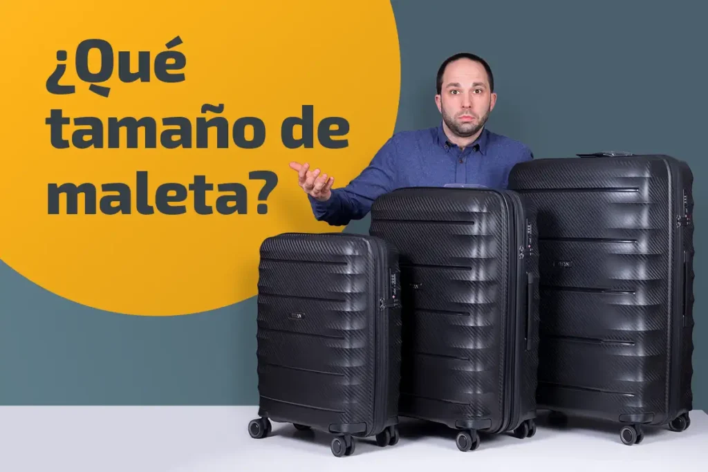 ¿Qué tamaño de maleta?